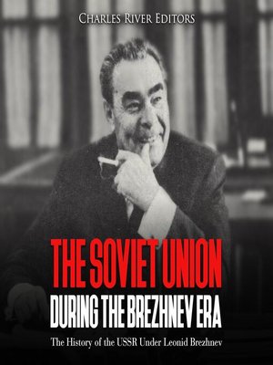 cover image of The Soviet Union during the Brezhnev Era